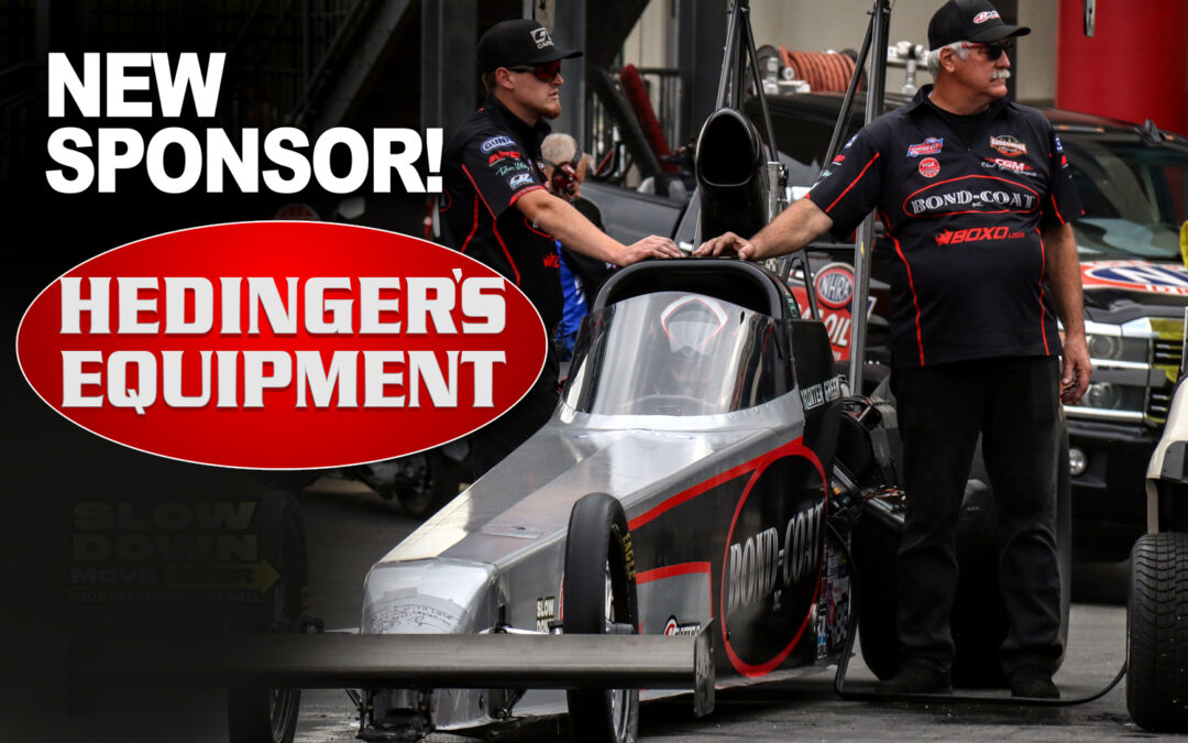 Hedinger’s Equipment and Randy Meyer Racing Join Forces for NHRA 2024