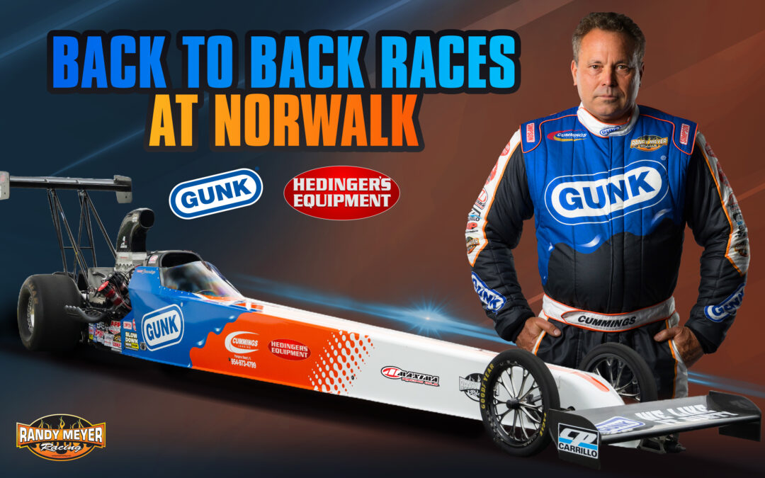 Randy Meyer Racing is Looking Forward to Norwalk for Back-to-Back Events with GUNK and Hedinger’s Equipment